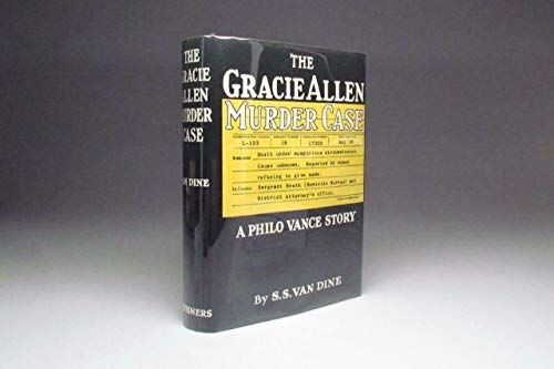 S S Van Dine / The Gracie Allen Murder Case A P... B084MJ1HGM Book Cover