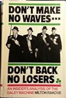 Don't Make No Waves - Don't Back No Losers 0253117259 Book Cover