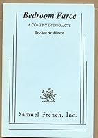 Bedroom farce: A comedy in two acts 0573605696 Book Cover