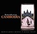 Remembering Cambodia (Travel)