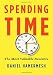 Spending Time: The Most Valuable Resource