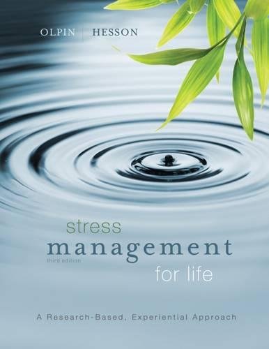 Stress Management for Life: A Research-Based Experiential...
