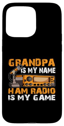 Grandpa Is My Name HAM Radio Is My Game HAM���W�I �A�}�`���A���� �X�}�z�P�[�X iPhone 15 Pro Max �p