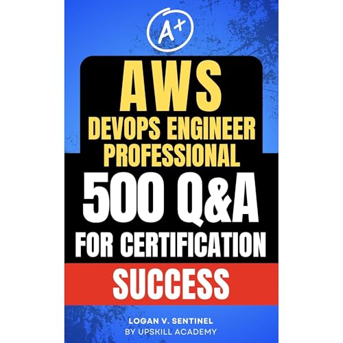 AWS DevOps Engineer Professional - Ultimate Exam Prep Guide Audiolibro Por Jason R. Falkner arte de portada