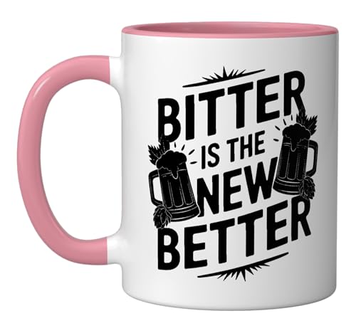 Bitter Is The New Better IPA Beer Ceramic Mug, Pink/White