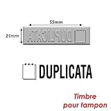 Timbre caoutchouc pour tampon encreur 55x21mm Duplicata