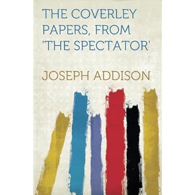The Coverley Papers, From 'The Spectator'