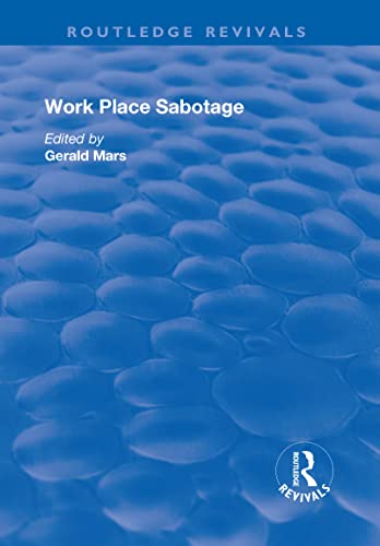 Work Place Sabotage (Routledge Revivals)