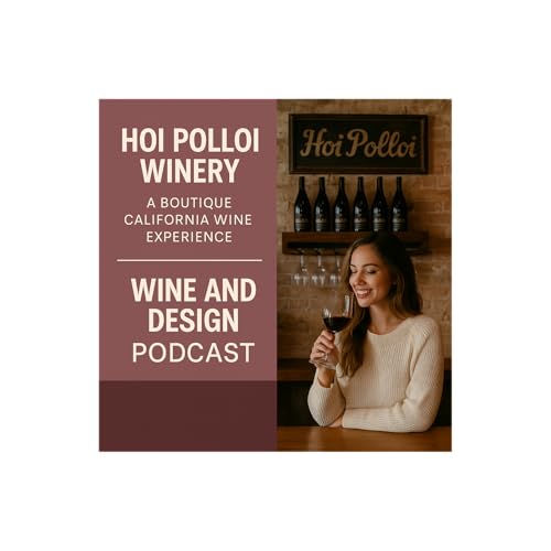 Page de couverture de Hoi Polloi Winery: A Boutique California Wine Experience