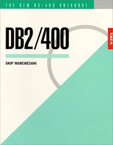 DB2/400: The New AS/400 Database: The Unabridged Guide to the New IBM ...