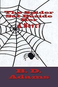 Paperback The Spider Sat Beside Her Book