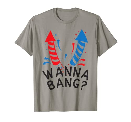 Camiseta divertida del día de la independencia Wanna Bang 4 de julio Camiseta
