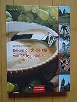 Reisen durch die Küche Sachsen-Anhalts 3897981521 Book Cover