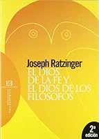 El Dios de la fe y el Dios de los filosofos/ The God of Faith and The God of Philosophers 847490790X Book Cover