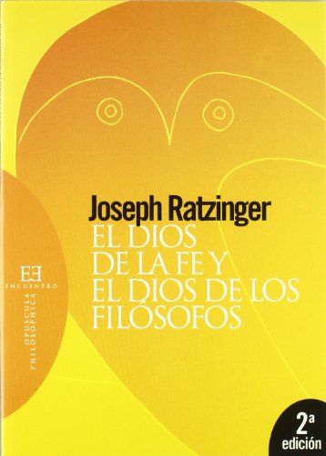 El Dios de la fe y el Dios de los filósofos (Opuscula philosophica)
