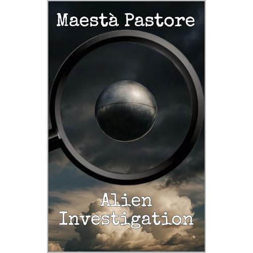 Alien Investigation Audiolibro Por Maestà Pastore arte de portada