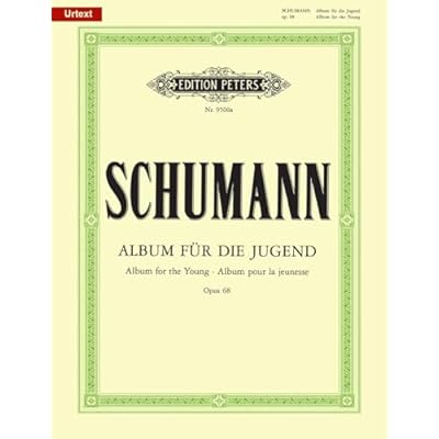 Schumann: Album for the Young Op. 68 for Piano (EP9500A): f&uuml;r Klavier