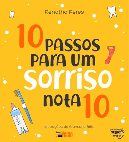 10 passos para um sorriso nota 10