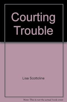 Hardcover Courting Trouble Book