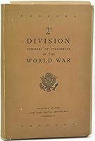 Summary of Operations in the World War. 2d Division. B005S2EI0I Book Cover