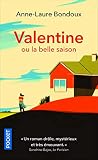 Valentine ou la belle saison (French Edition)