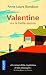 Valentine ou la belle saison (French Edition)