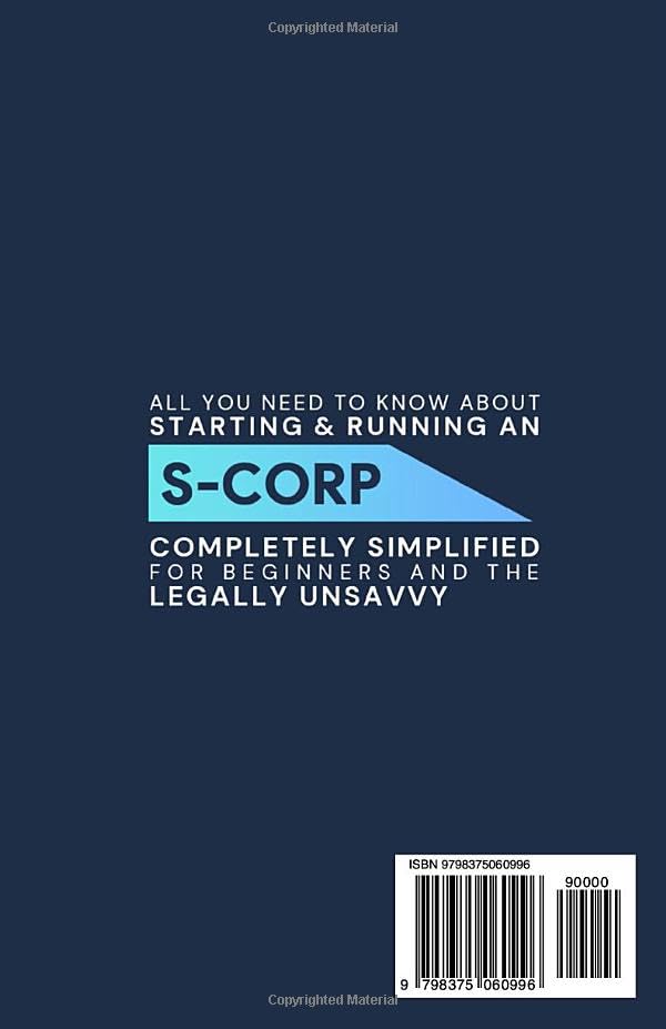 Miniatura 2 de S-Corporation Beginner's Guide, Updated Edition The Most Complete and Easy-to-Follow Handbook on How to Manage Your S-Corp. Includes Bookkeeping