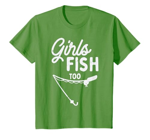Girls Fish Too Funny Fishing Rod Fisherman Angler Women Gift T-Shirt