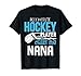My Favorite Player Calls Me Nana Shirt Gift Hockey T-Shirt