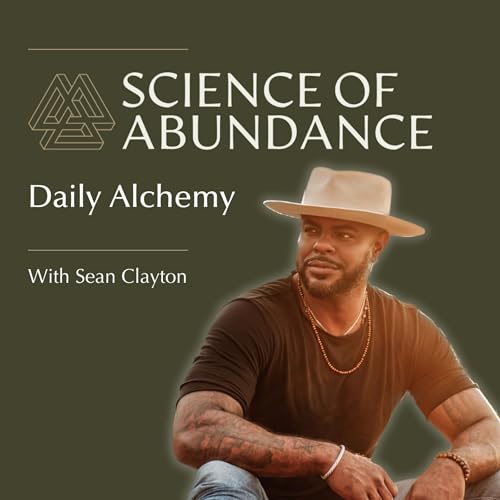 『Science of Abundance: Daily Alchemy』のカバーアート