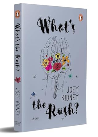 What's The Rush: Joey Kidney: 9780143463924: Amazon.com: Books