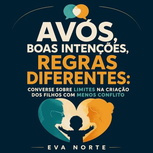 『Av&oacute;s, boas inten&ccedil;&otilde;es, regras diferentes: Converse sobre limites na cria&ccedil;&atilde;o dos filhos com