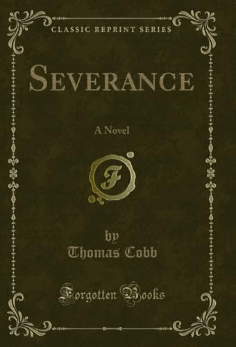 Image of Severance: A Novel (Classic Reprint)