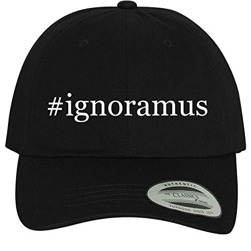 BH Cool Designs #Ignoramus - Comfortable Dad Hat Baseball Cap, Black