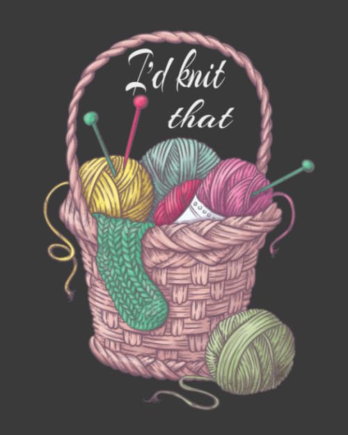 Knitter's Journal knitting planner unique gift for crafter Funny gift for knitter Id knit that