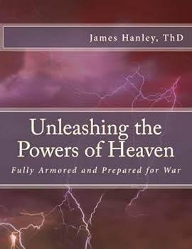 Paperback Unleashing the powers of heaven Book