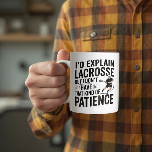 Casitika I'd Explain Lacrosse But I Don't Have That Kind of Patience. Funny Lacrosse Gifts for Teen Players, Lax Moms, Dads, and Coaches.