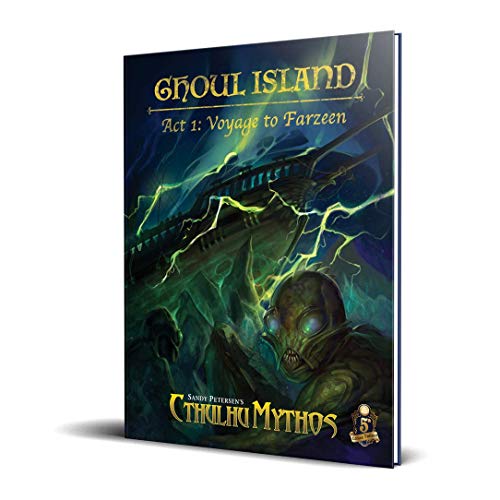 Cthulhu Mythos Ghoul Island Act 1 Voyage to Farzeen