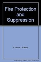 Fire Protection and Suppression 0070116806 Book Cover