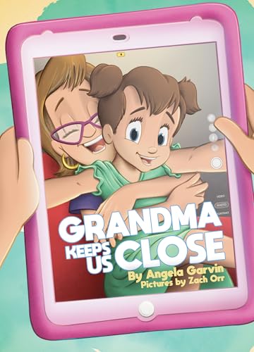 Grandma Keeps Us Close