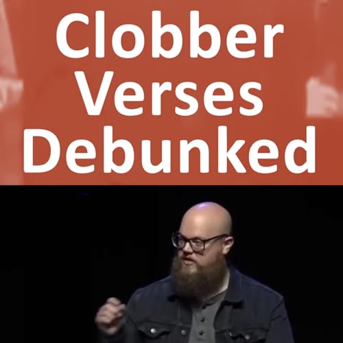 46. The Clobber Verses Debunked Podcast Por arte de portada