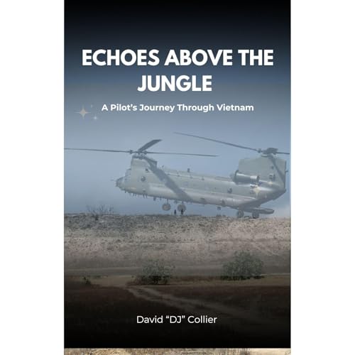 ECHOES ABOVE THE JUNGLE Audiobook By David Collier cover art