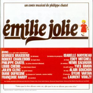 Emilie Jolie [Audio CD] Various Artists
