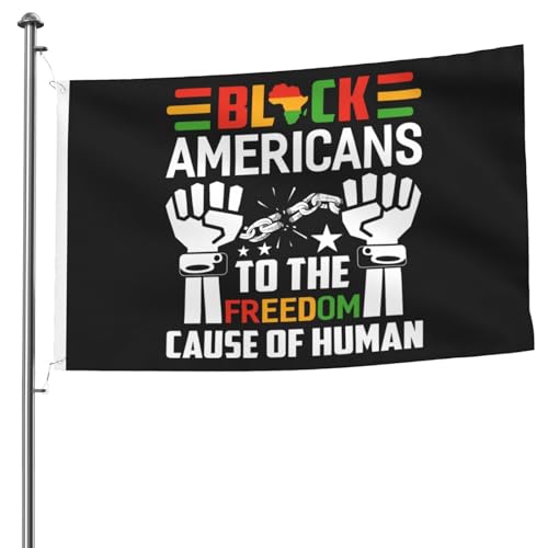 Black To The Freedom Cause Of Human 5 x 8 FT Durable Outdoor Heavy Duty Double Sided Decorative large size Yard Flag Welcome Flag