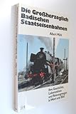 preusz.hess.staatseisenbahnen briefmarke  Die Großherzoglich Badischen Staatseisenbahnen