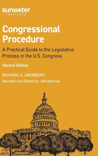 Congressional Procedure: A Practical Guide to t... B0G45BC458 Book Cover