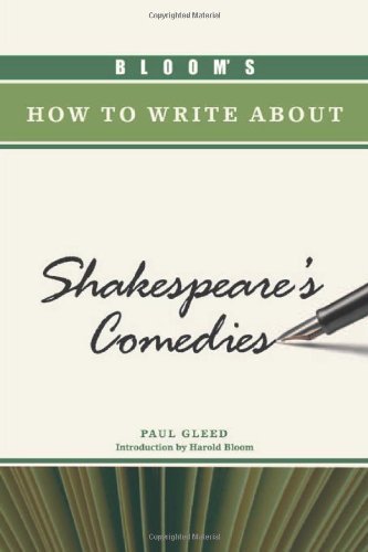 Bloom's How to Write about Shakespeare's Comedies (Bloom's How to Write About Literature)