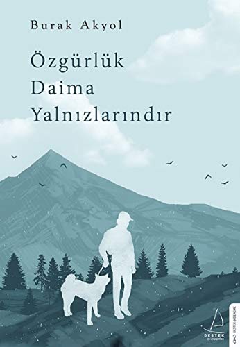 Preisvergleich Produktbild Özgürlük Daima Yalnizlarindir