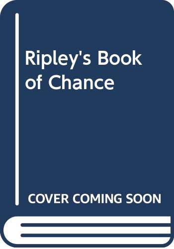 Ripley's Believe It or Not: The Book of Chance 0670901938 Book Cover
