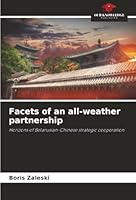 Facets of an all-weather partnership 6207814347 Book Cover